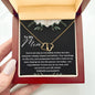 To My Mom - Incredible Mother - Everlasting Hearts Necklace