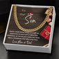 CHRISTMAS SPECIAL - To Our Son - Cuban Link Chain