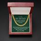 CHRISTMAS SPECIAL - To My Husband - Cuban Link Chain