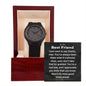 To My Best Friend - Real One - Wooden Watch