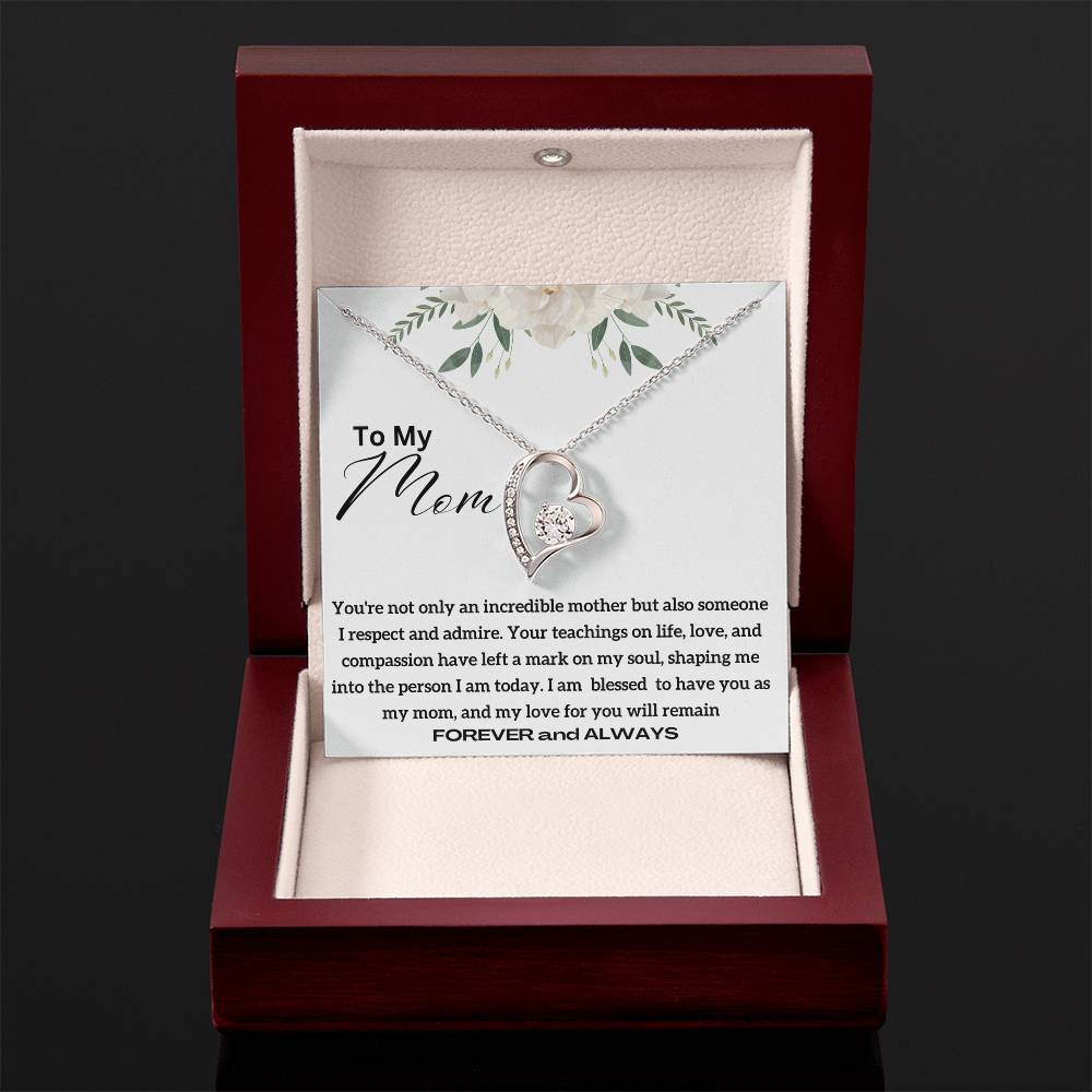 To My Mom - Incredible Mother - Forever Love Necklace