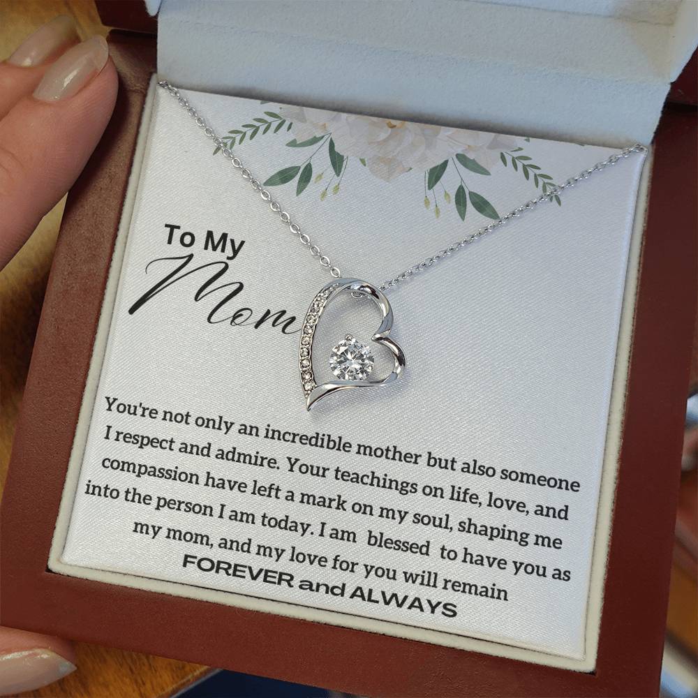 To My Mom - Incredible Mother - Forever Love Necklace