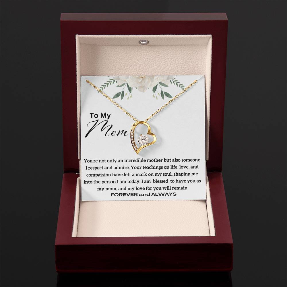 To My Mom - Incredible Mother - Forever Love Necklace