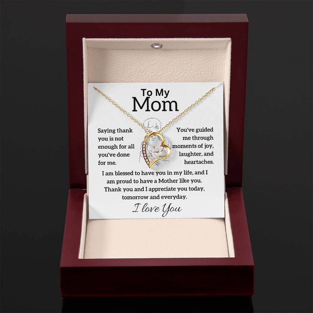 To My Mom - Thank You - Forever Love Necklace