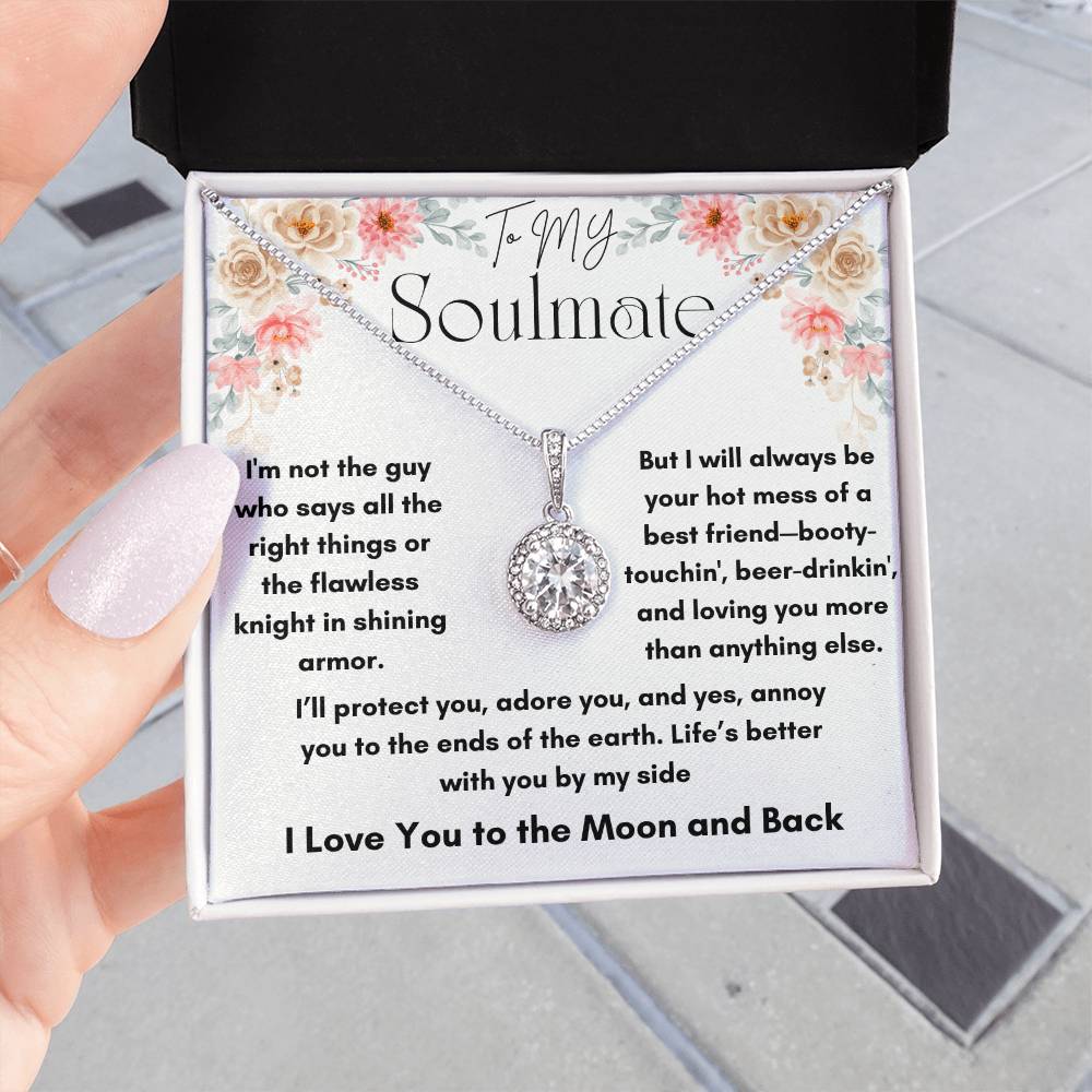 To My Soulmate - Shining Armor - Eternal Hope Necklace