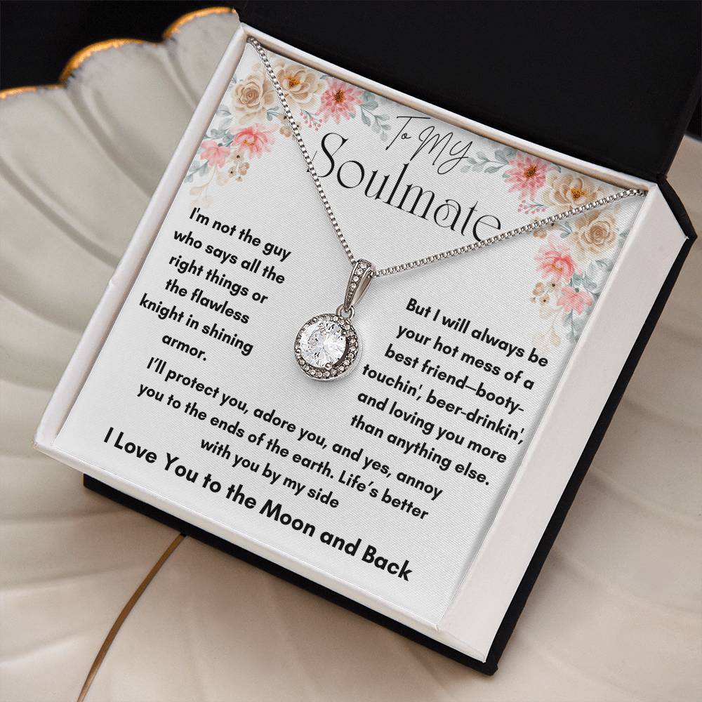 To My Soulmate - Shining Armor - Eternal Hope Necklace