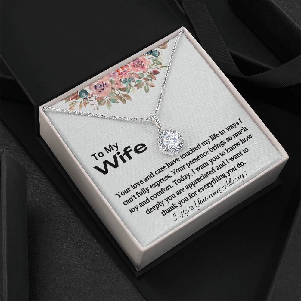 To My Wife -  Everything You Do -  Eternal Love Knot Necklace