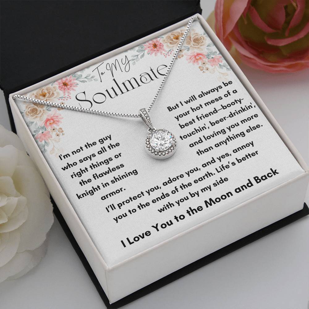 To My Soulmate - Shining Armor - Eternal Hope Necklace