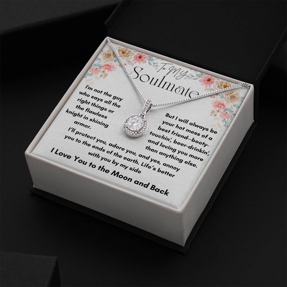 To My Soulmate - Shining Armor - Eternal Hope Necklace