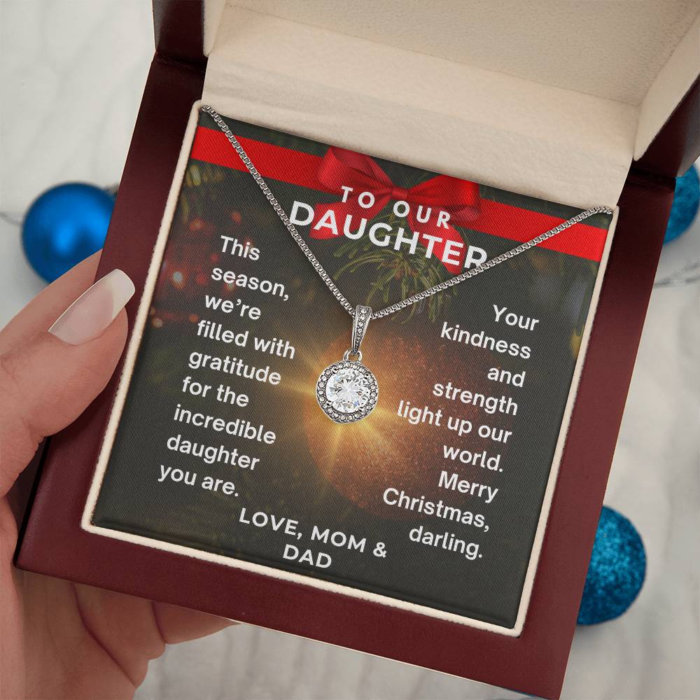 CHRISTMAS SPECIAL - To Our Daughter -  Eternal Hope Necklace