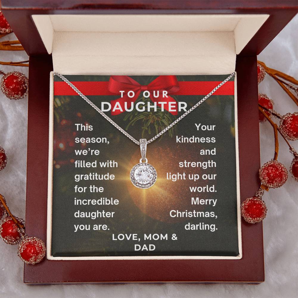 CHRISTMAS SPECIAL - To Our Daughter -  Eternal Hope Necklace