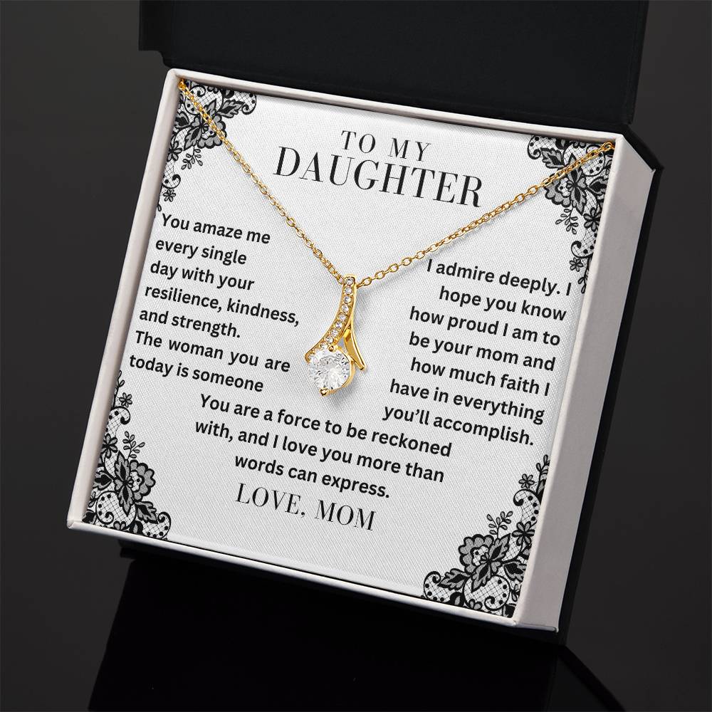 To My Daughter - The Woman You Are - Alluring Beauty Necklace