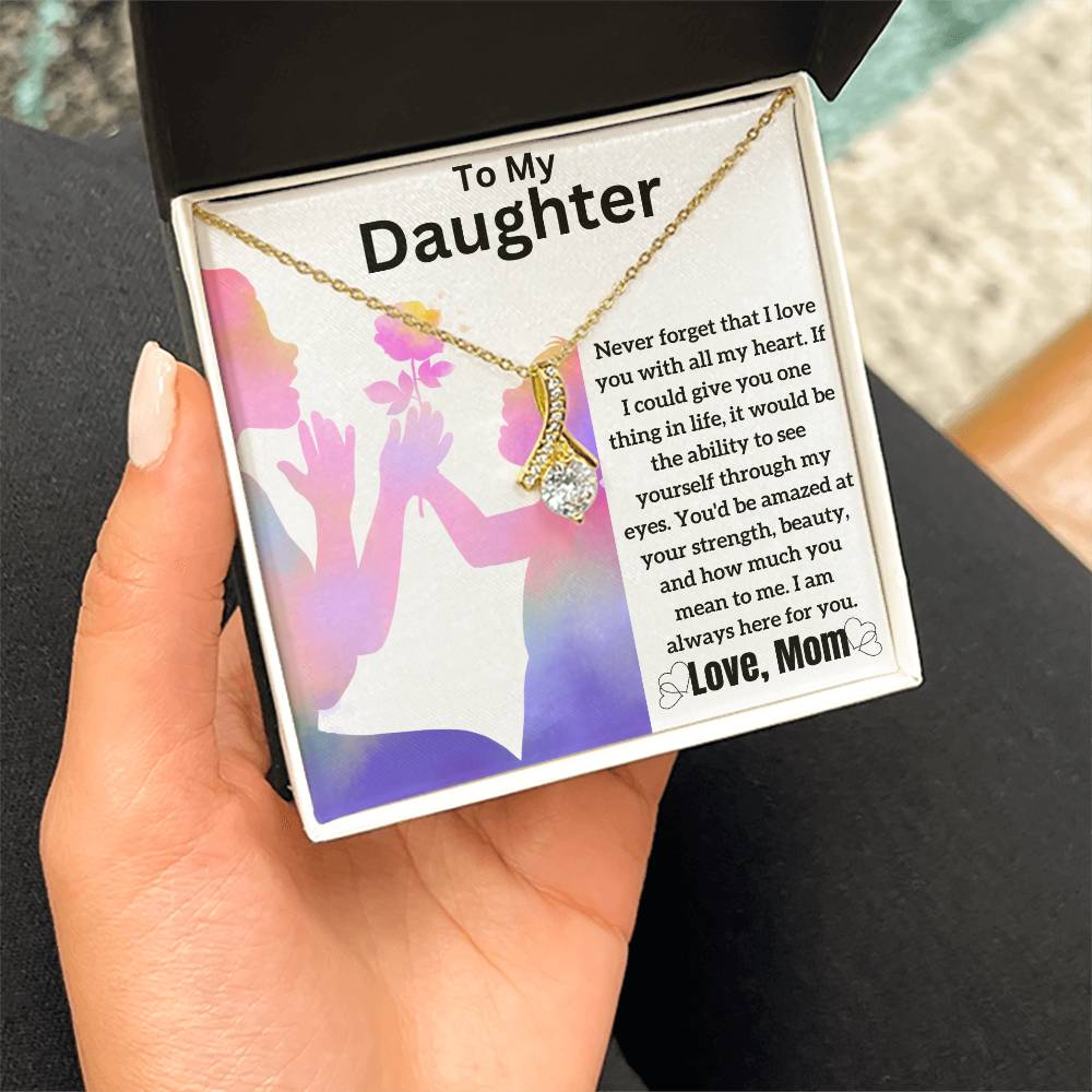 To My Daughter - Through My Eyes - Alluring Beauty