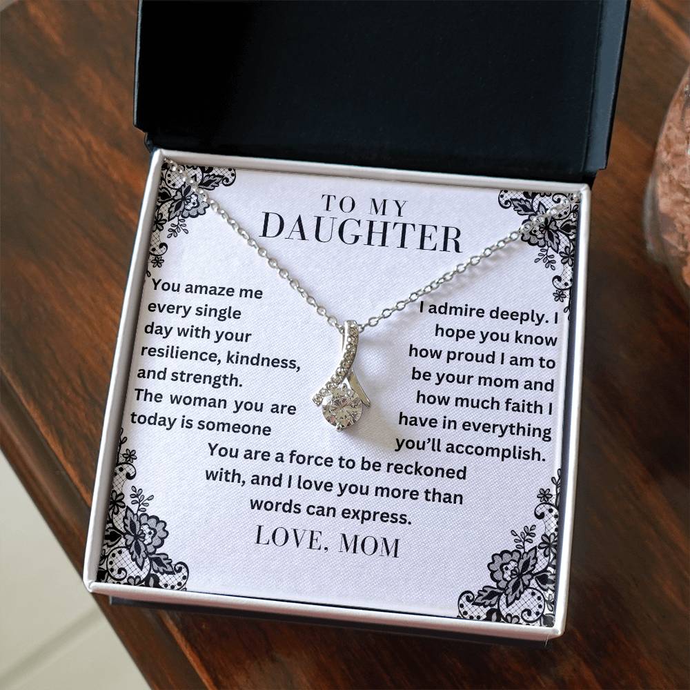 To My Daughter - The Woman You Are - Alluring Beauty Necklace