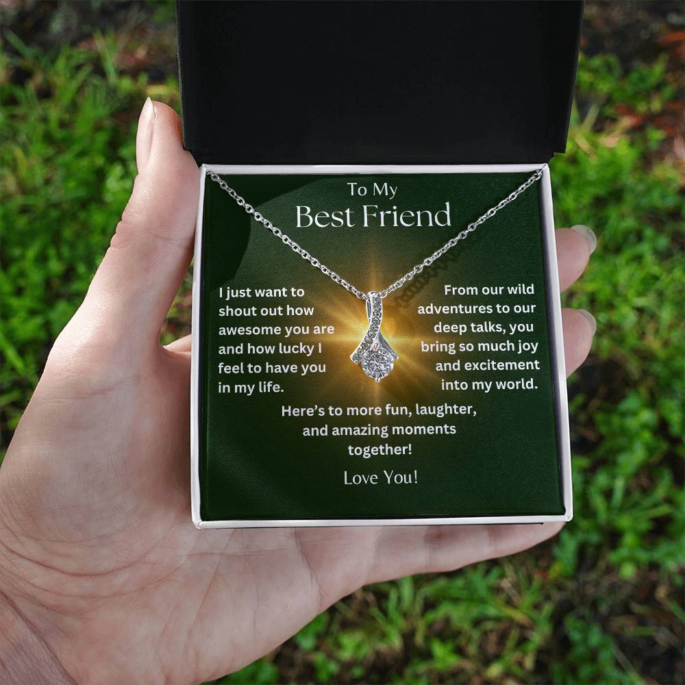 To My Best Friend - Amazing Moments - Alluring Beauty Necklace