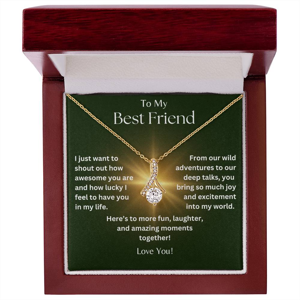 To My Best Friend - Amazing Moments - Alluring Beauty Necklace