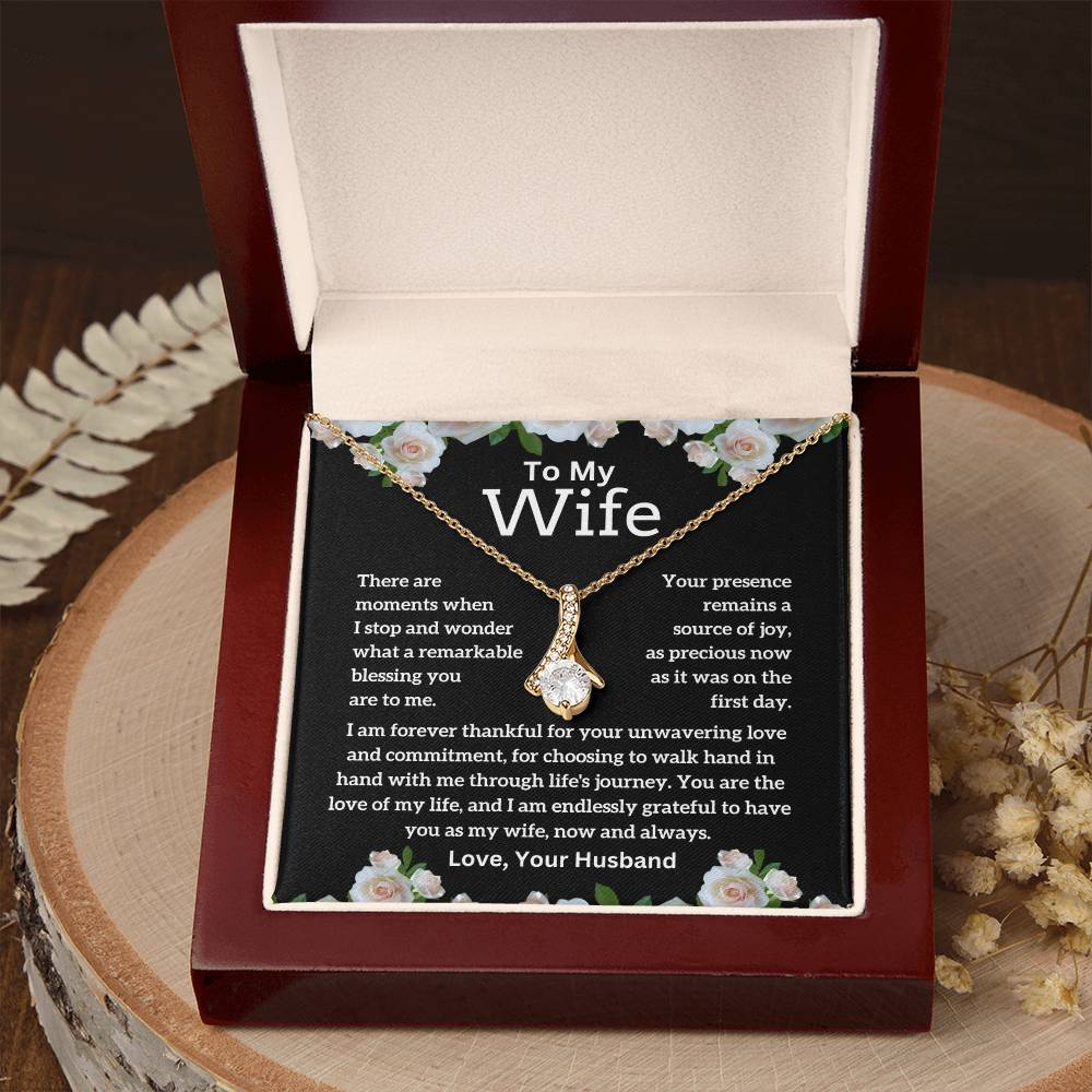 To My Wife - Unwavering Love -Alluring Beauty Necklace