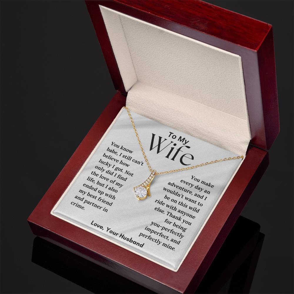 To My Wife - Love Of My Life - Alluring Beauty Necklace