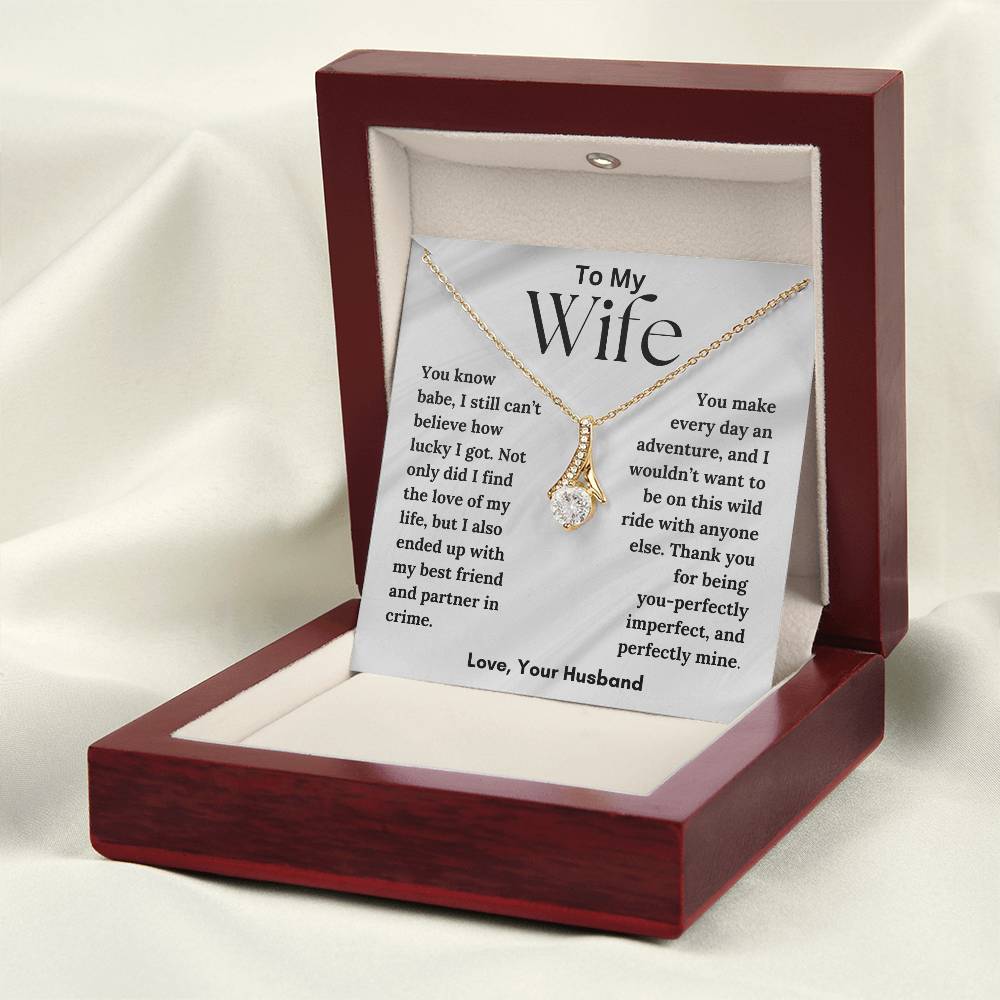 To My Wife - Love Of My Life - Alluring Beauty Necklace