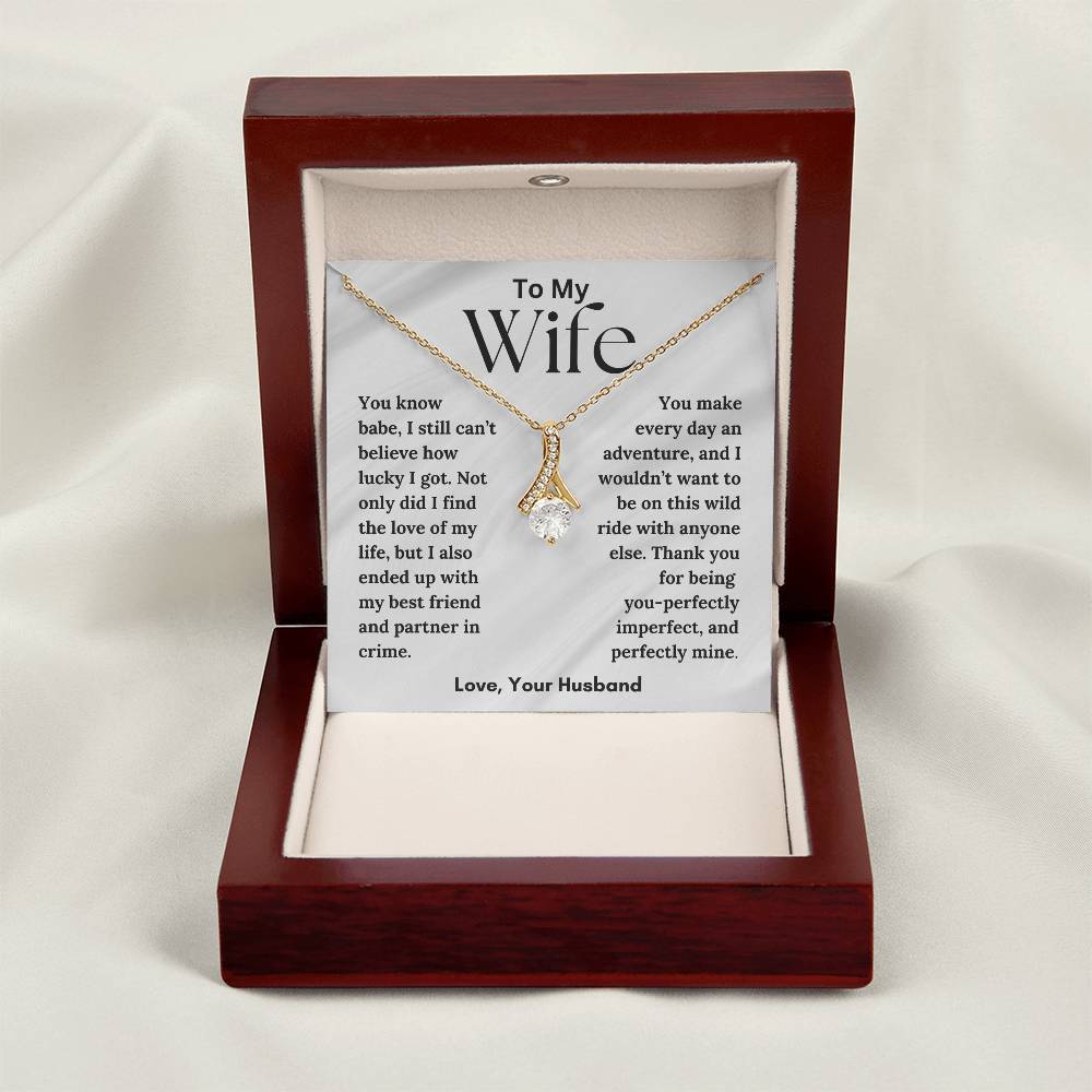 To My Wife - Love Of My Life - Alluring Beauty Necklace