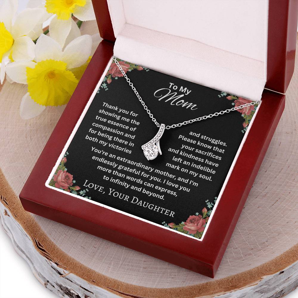 To My Mom - Extraordinary Mother - Alluring Beauty Necklace