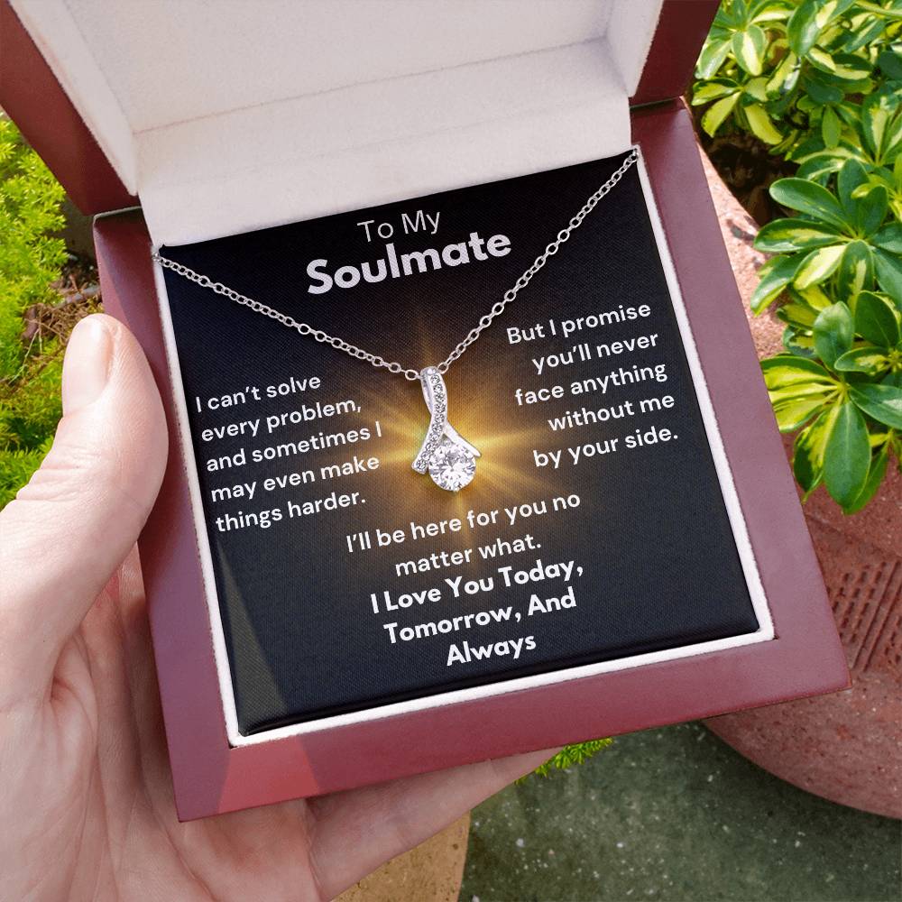 To My Soulmate - By Your Side - Alluring Beauty Necklace