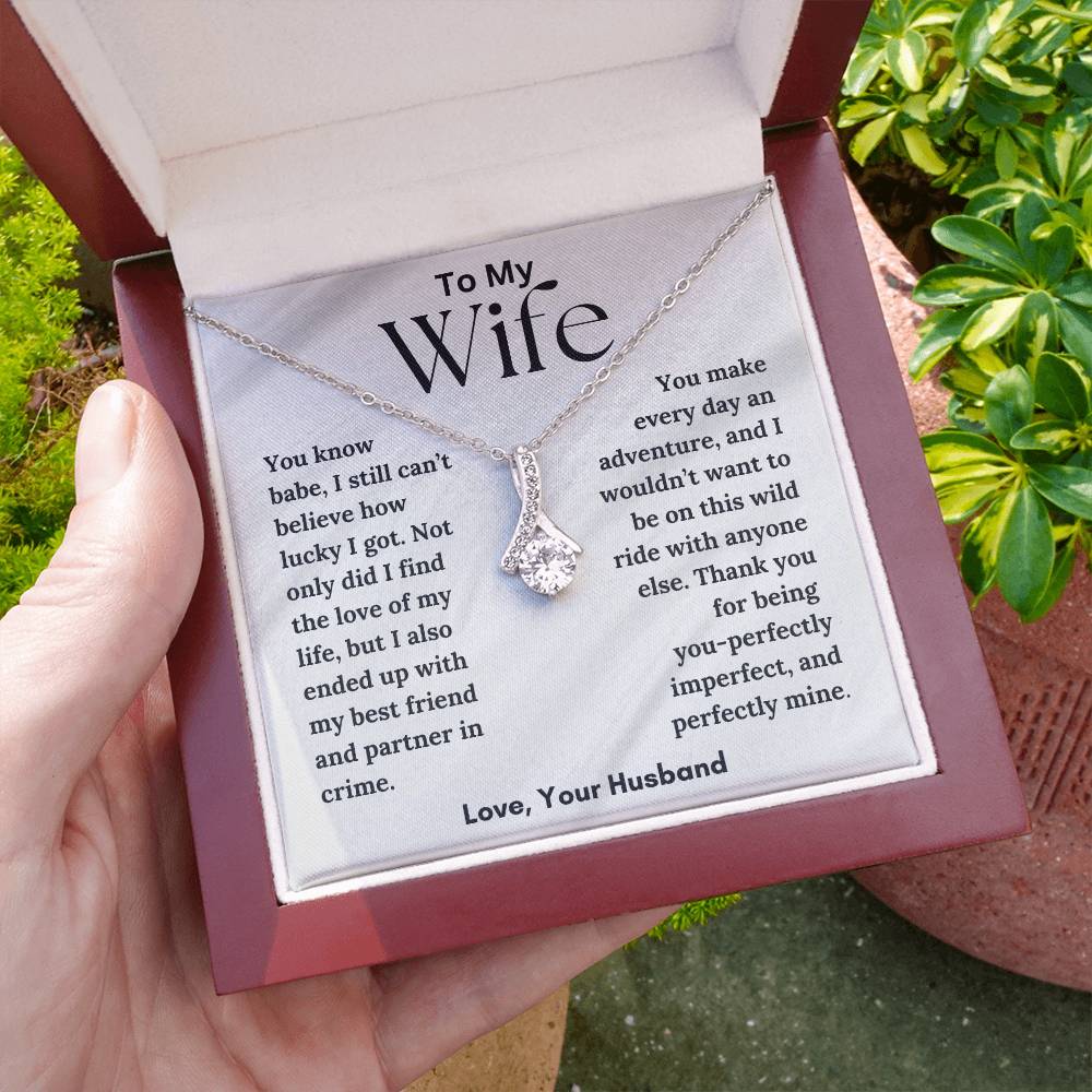 To My Wife - Love Of My Life - Alluring Beauty Necklace