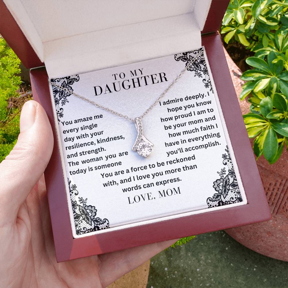 To My Daughter - The Woman You Are - Alluring Beauty Necklace