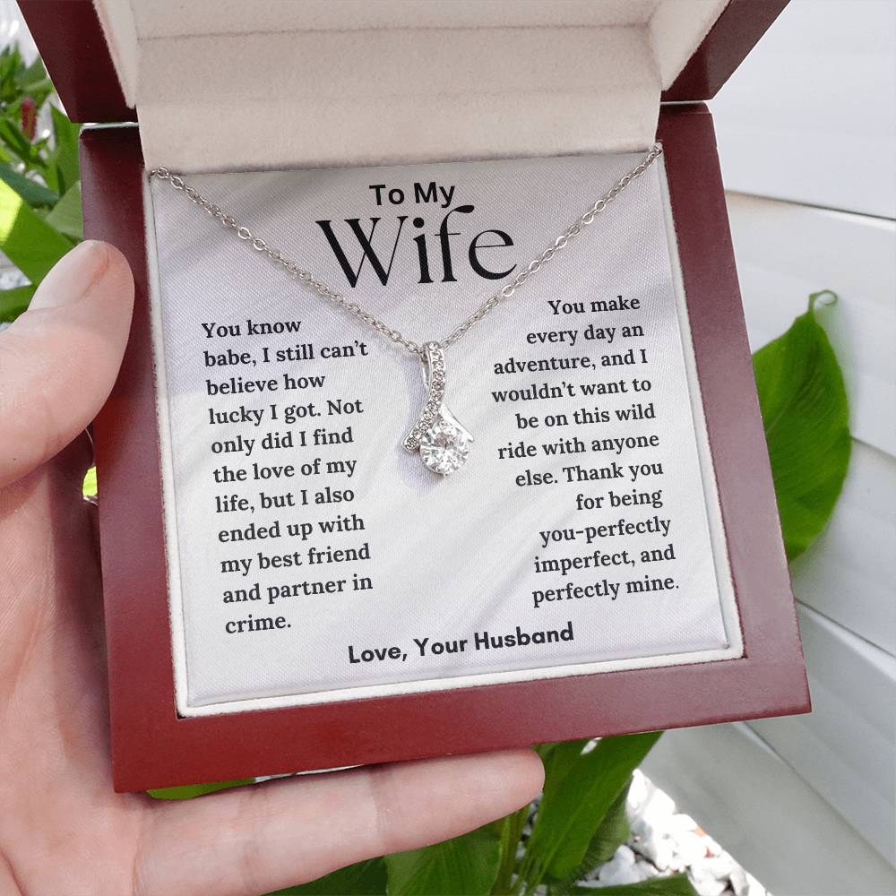 To My Wife - Love Of My Life - Alluring Beauty Necklace