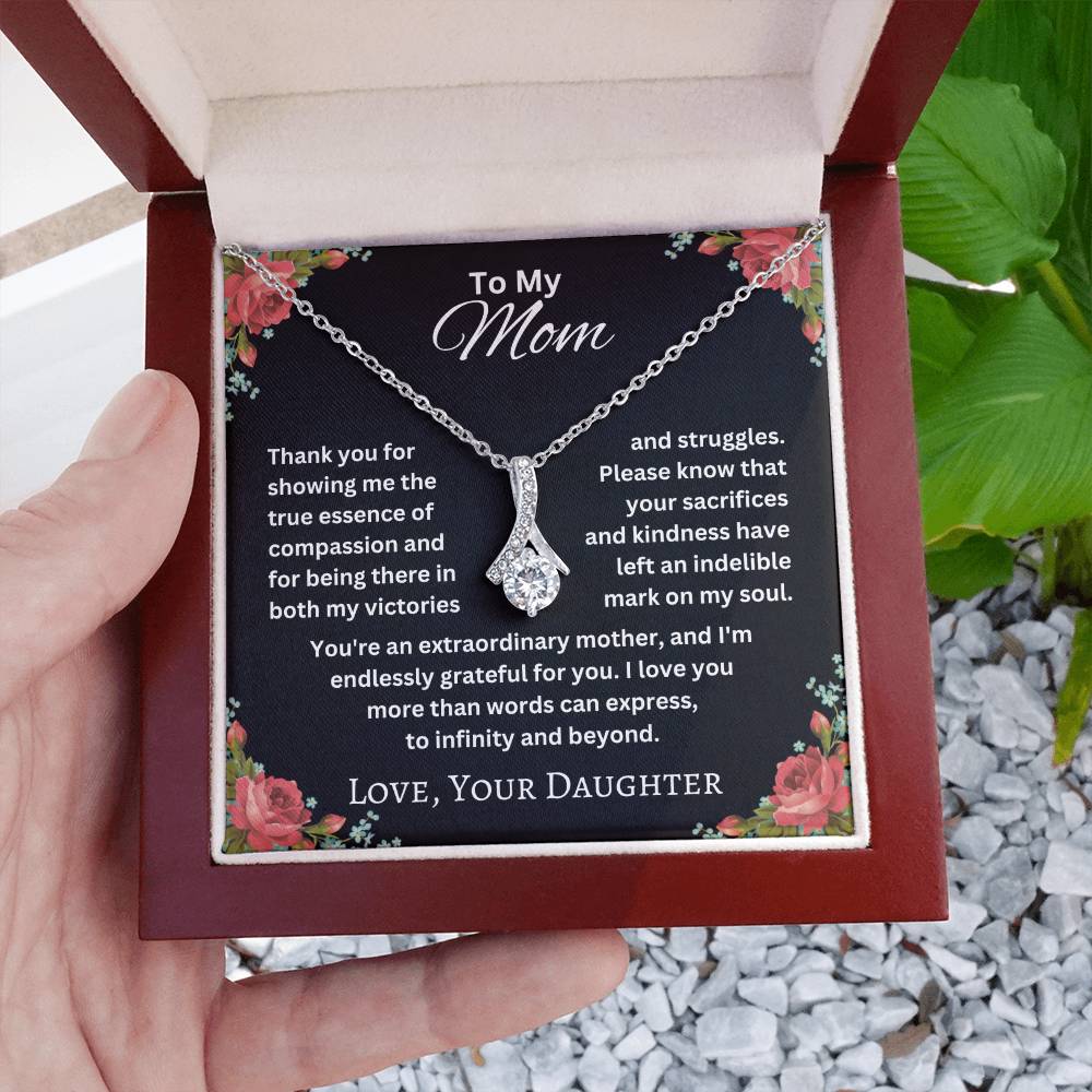 To My Mom - Extraordinary Mother - Alluring Beauty Necklace