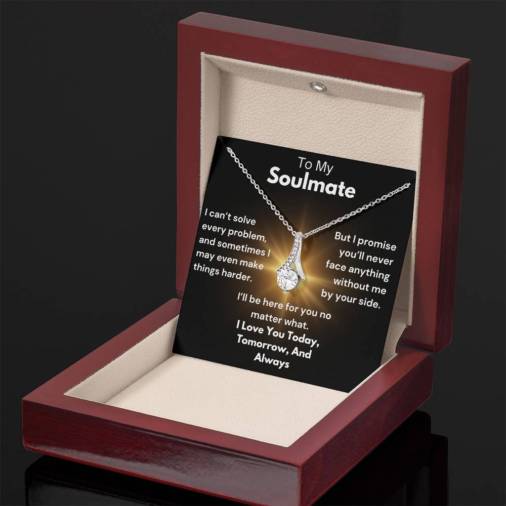 To My Soulmate - By Your Side - Alluring Beauty Necklace