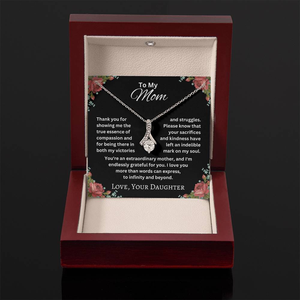 To My Mom - Extraordinary Mother - Alluring Beauty Necklace