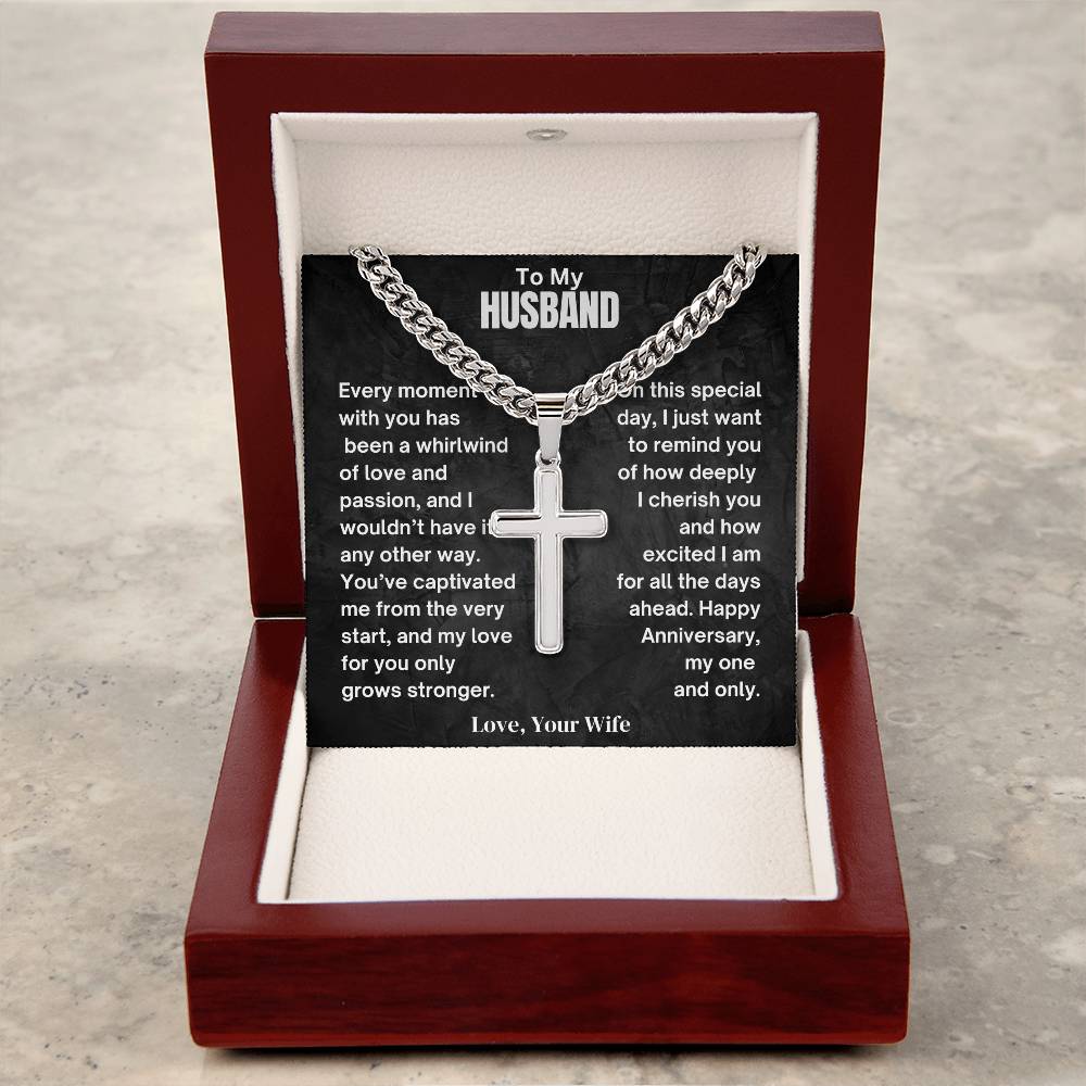 To My Husband- Whirlwind Of Love - Cuban Chain with Artisan Cross Necklace.