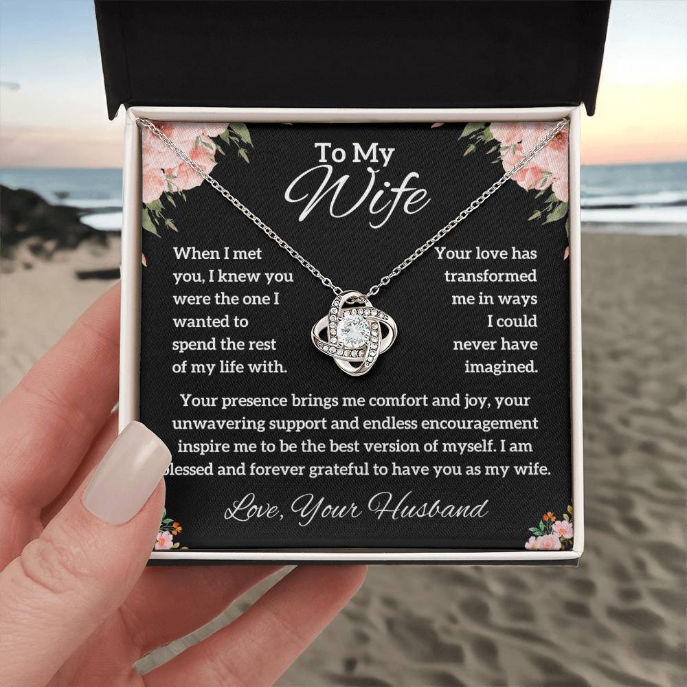 To My Wife - You Were The One - Love Knot Necklace