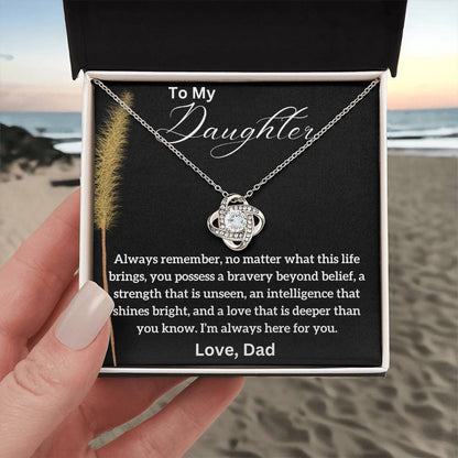 To My Daughter - Strength - Love Knot Necklace