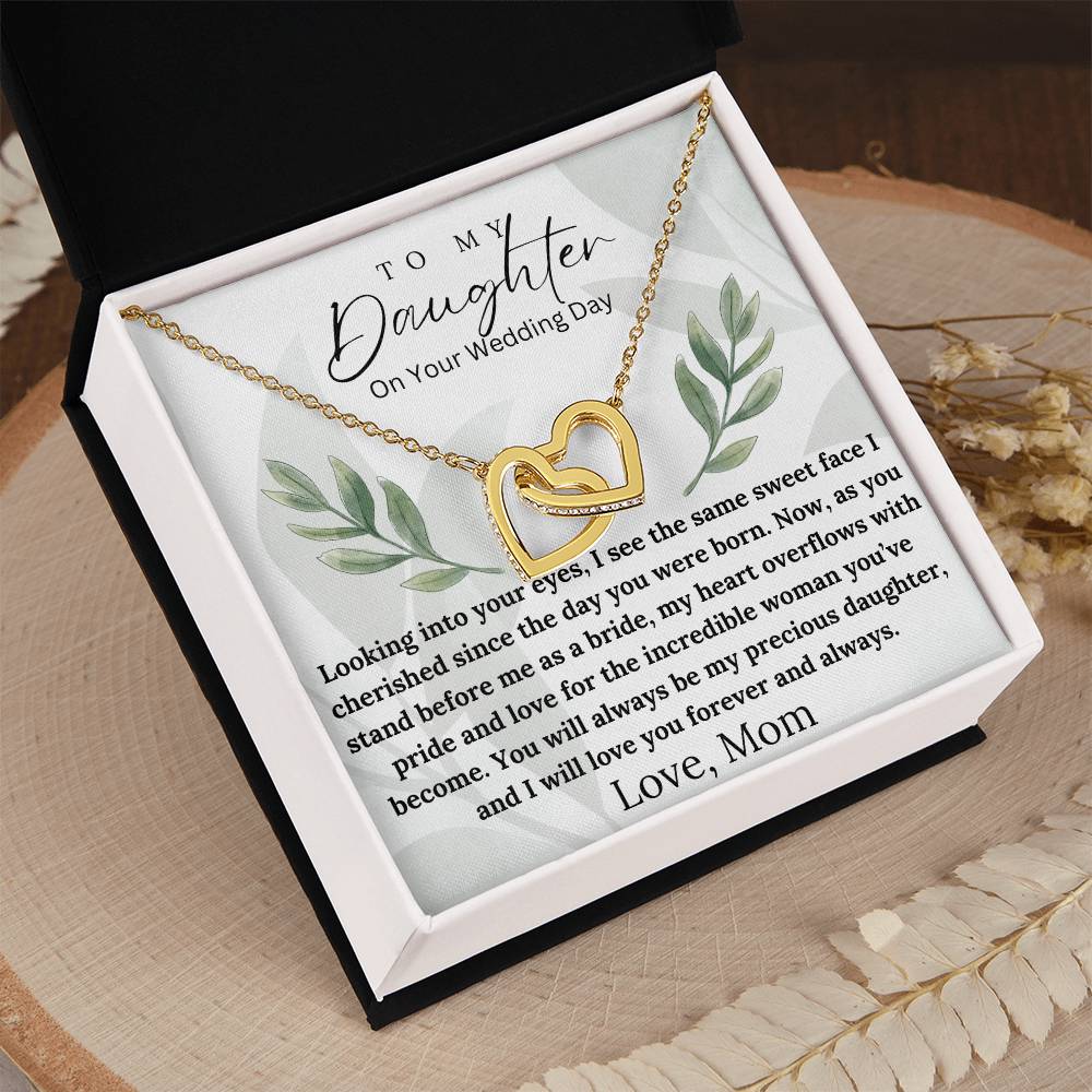 To My Daughter (On Your Wedding Day) - Incredible Woman - Interlocking Hearts Necklace