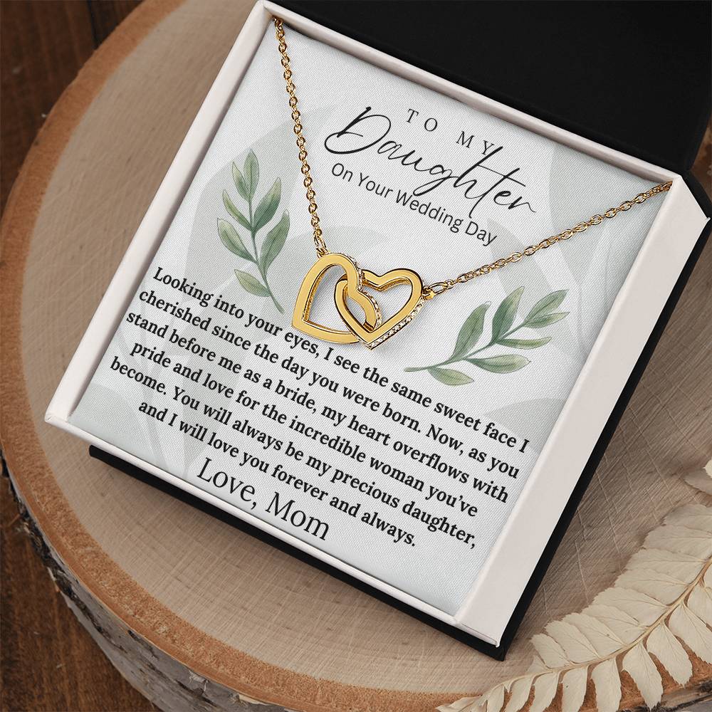 To My Daughter (On Your Wedding Day) - Incredible Woman - Interlocking Hearts Necklace