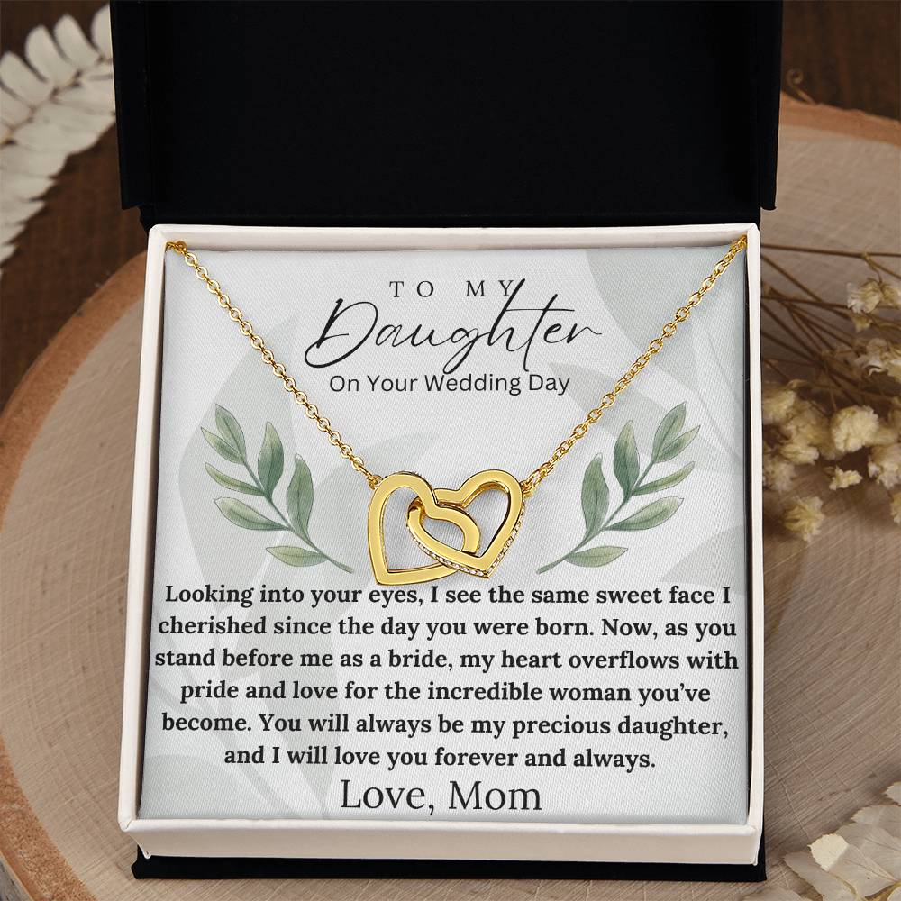 To My Daughter (On Your Wedding Day) - Incredible Woman - Interlocking Hearts Necklace