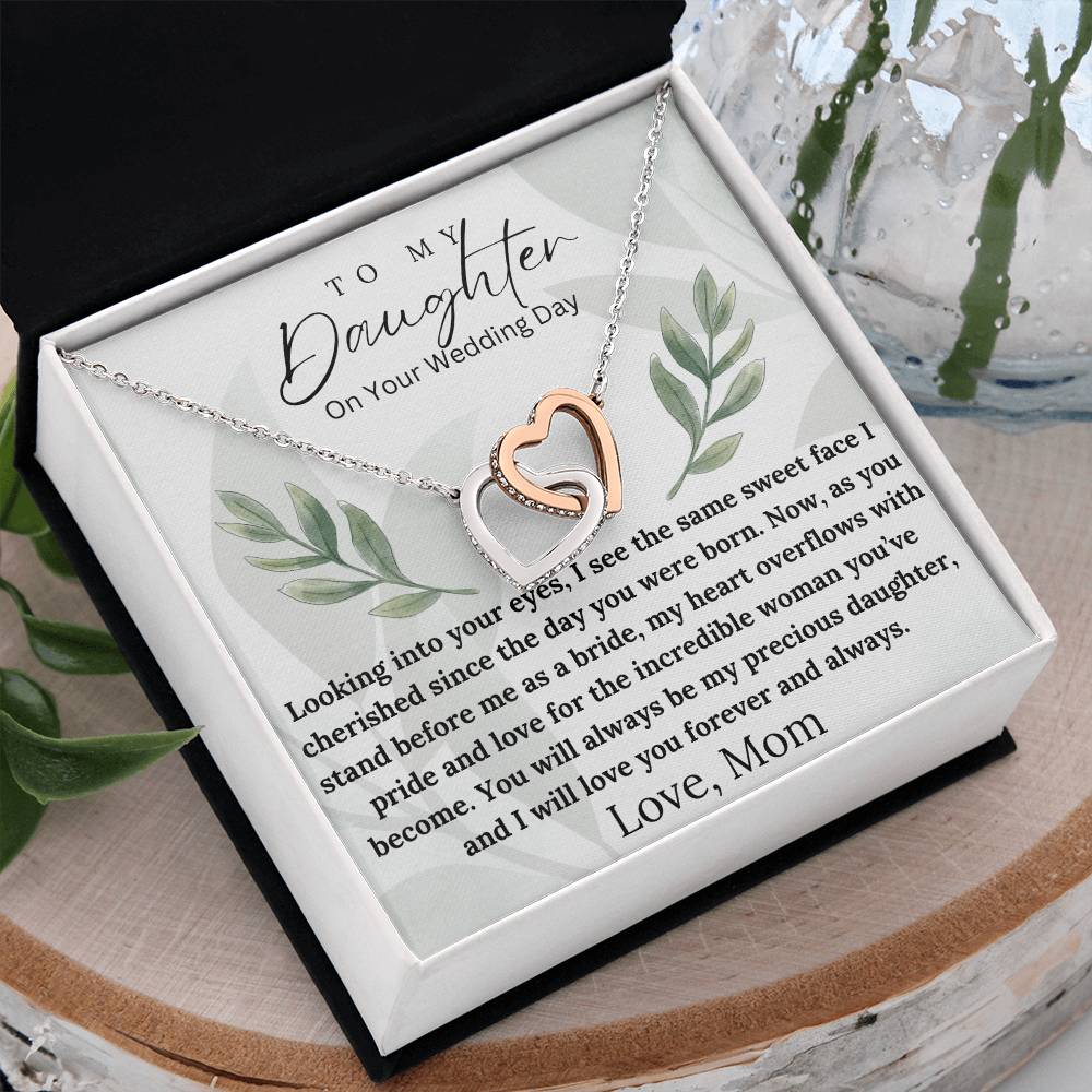 To My Daughter (On Your Wedding Day) - Incredible Woman - Interlocking Hearts Necklace