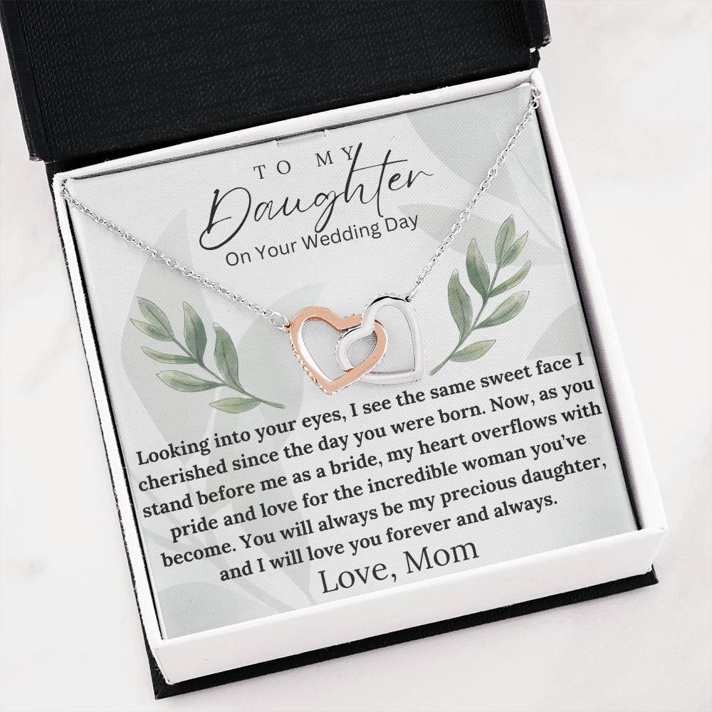 To My Daughter (On Your Wedding Day) - Incredible Woman - Interlocking Hearts Necklace