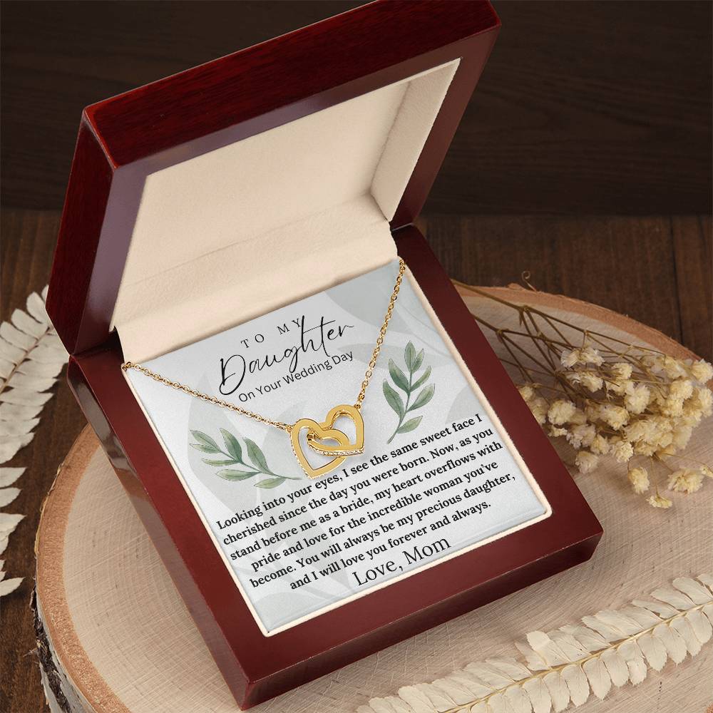 To My Daughter (On Your Wedding Day) - Incredible Woman - Interlocking Hearts Necklace