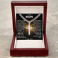 To My Son - Wisdom - Cuban Chain and Artisan Cross Necklace