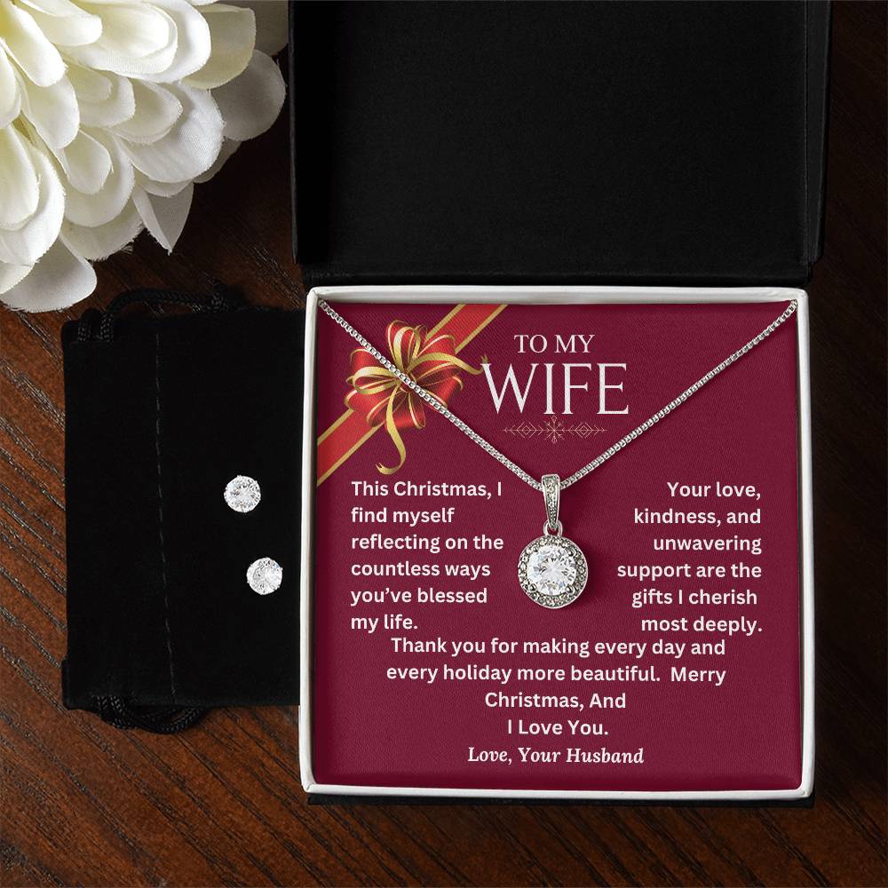 CHRISTMAS SPECIAL - To My Wife - Eternal Hope Necklace and Cubic Zirconia Earring Set