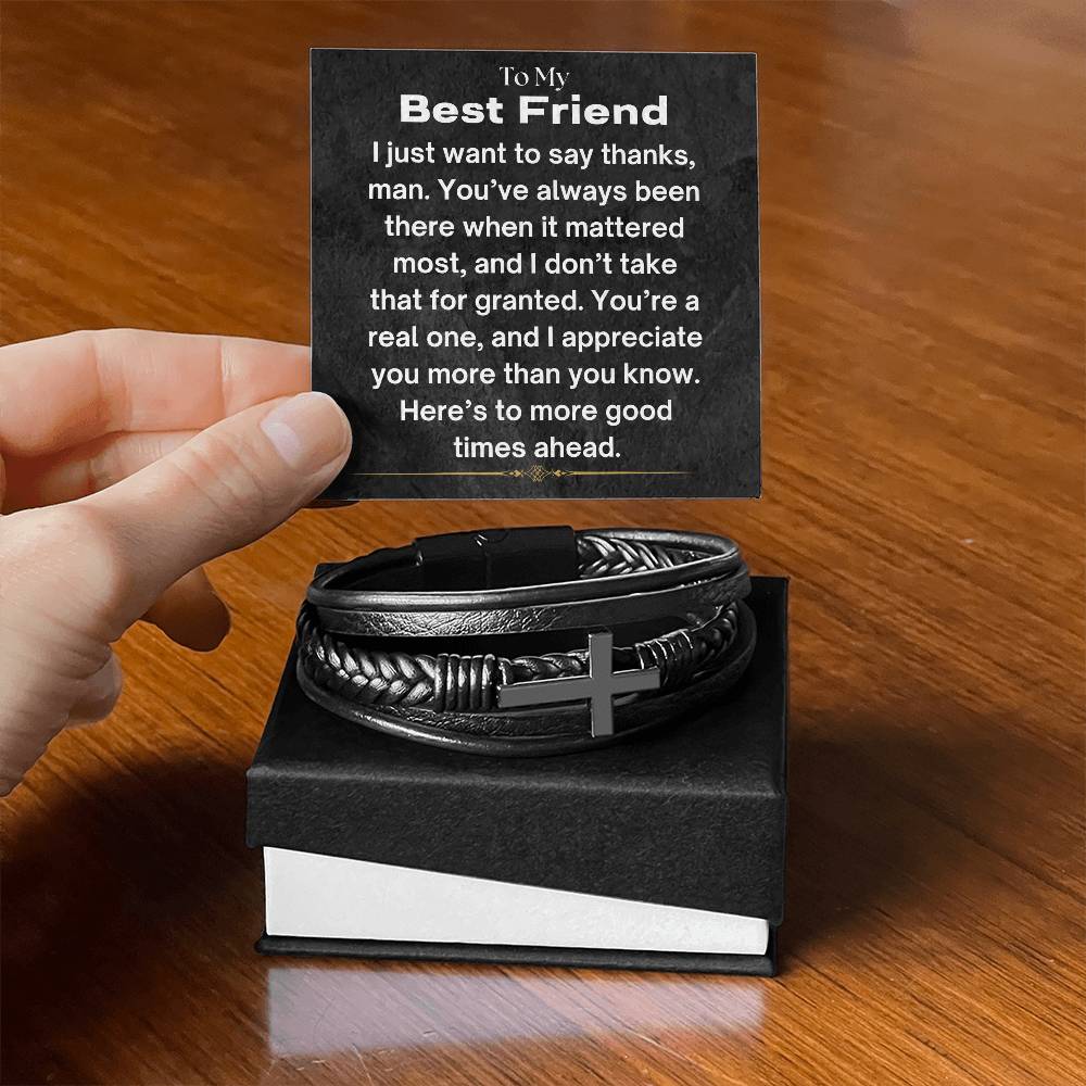 To My Best Friend - I Appreciate You - Cross Leather Bracelet