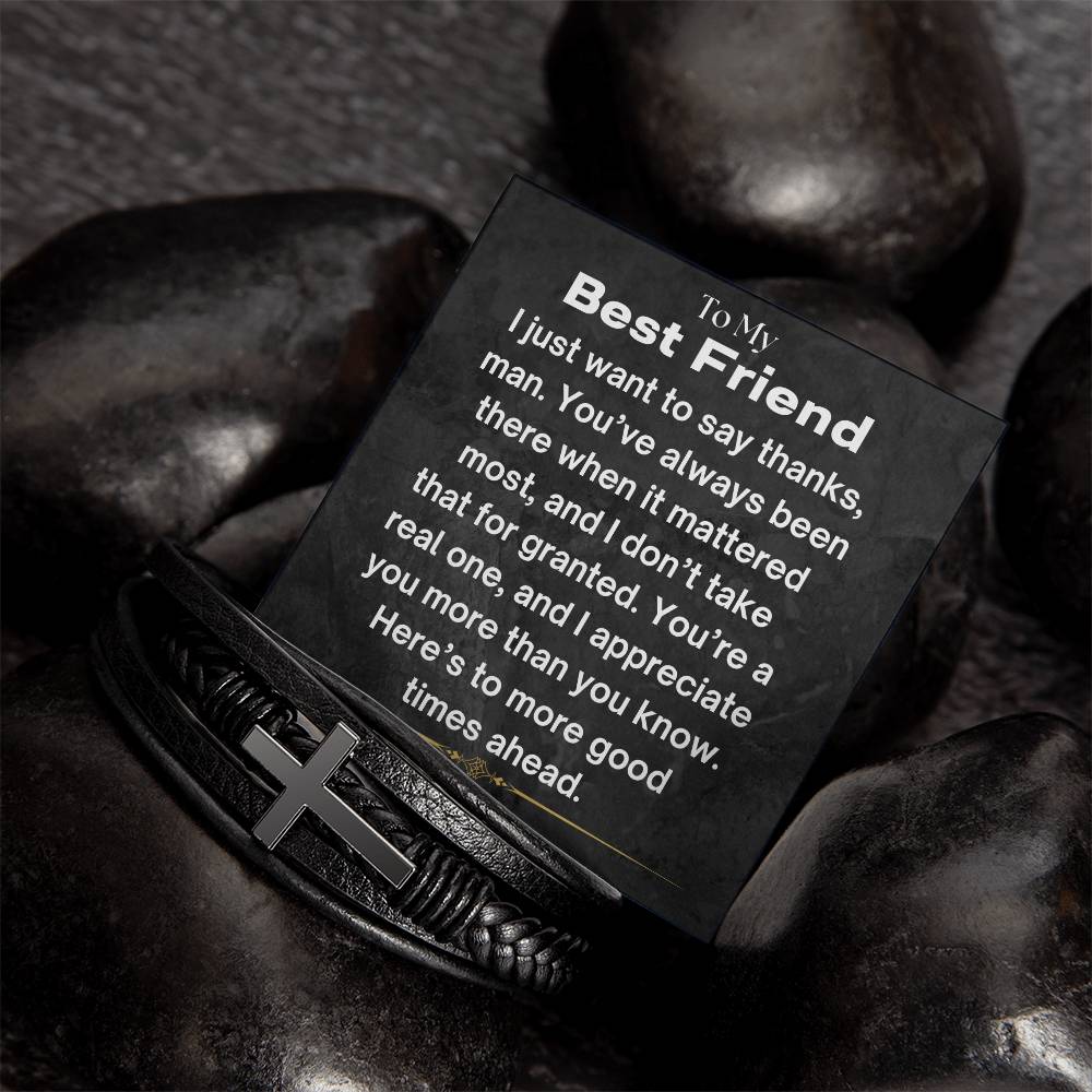 To My Best Friend - I Appreciate You - Cross Leather Bracelet