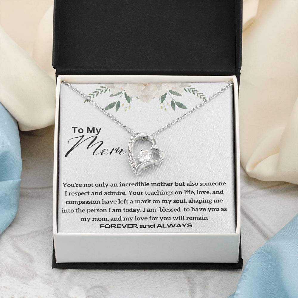 To My Mom - Incredible Mother - Forever Love Necklace