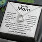 To My Mom - Appreciate - Forever Love Necklace