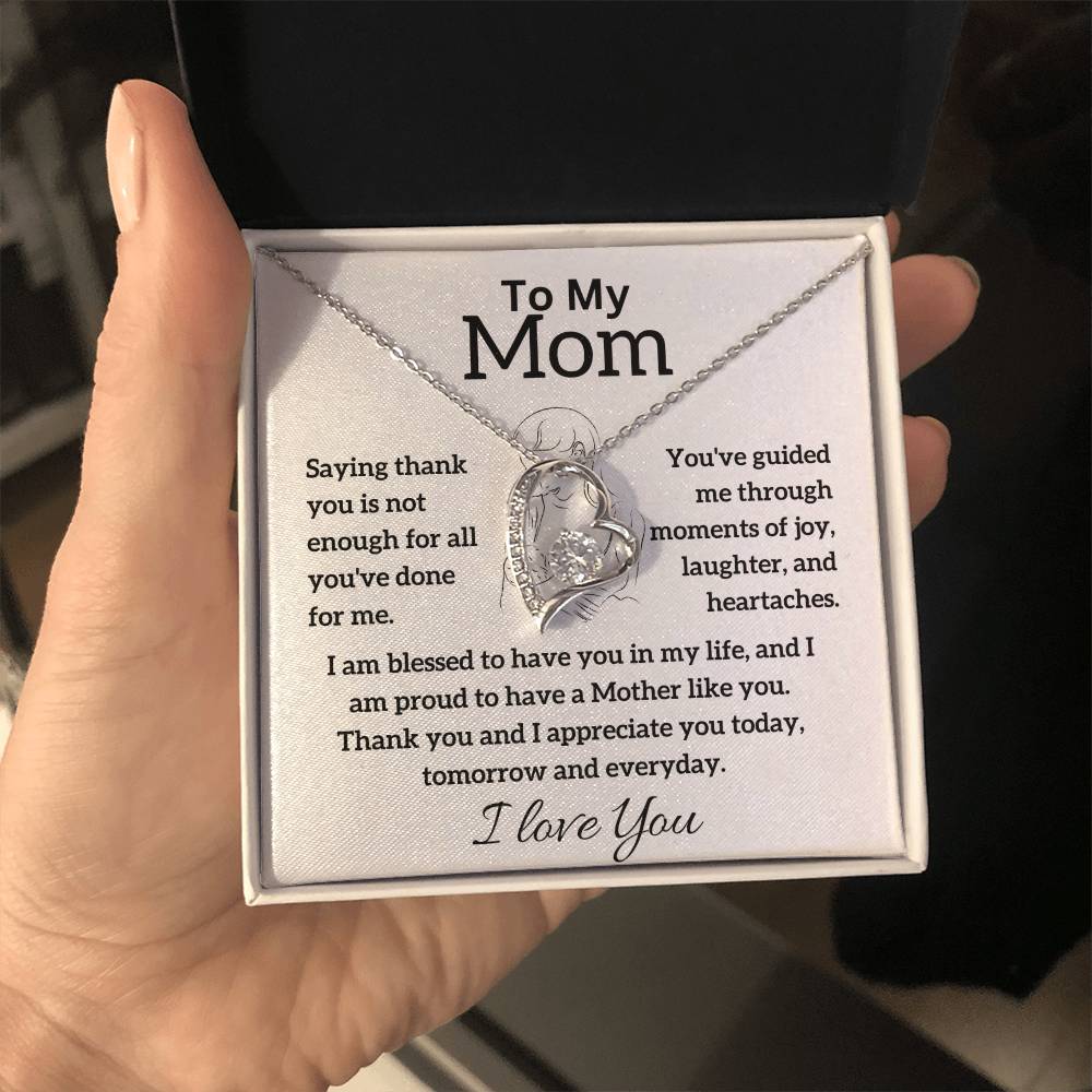 To My Mom - Thank You - Forever Love Necklace