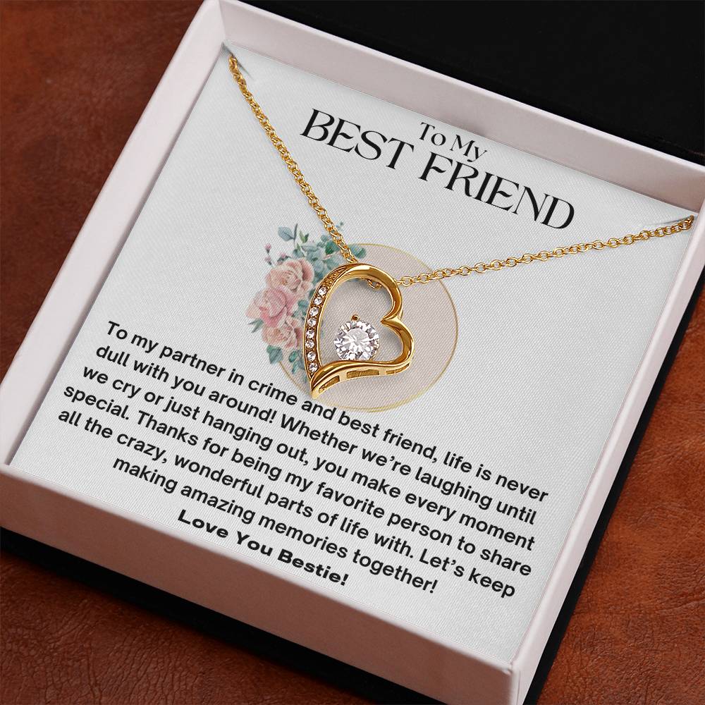 To My Best Friend - Partner In Crime - Forever Love Necklace