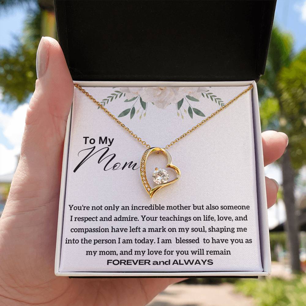 To My Mom - Incredible Mother - Forever Love Necklace